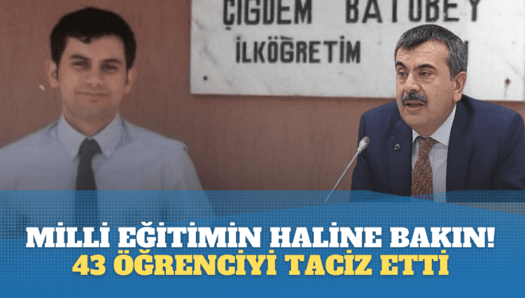 Milli Eğitimin haline bakın! 43 öğrenciyi taciz eden Müdür Yardımcısı tutuklandı