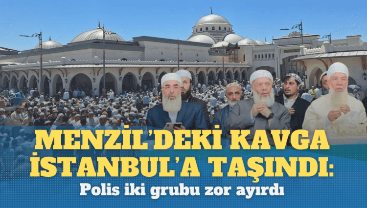 Menzil’deki kavga İstanbul’a taşındı: Polis iki grubu zor ayırdı