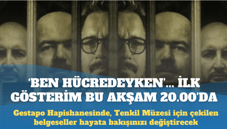 ‘Ben Hücredeyken’… İlk gösterim bu akşam saat 20.00’da