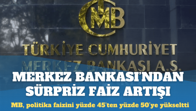Merkez Bankası’ndan ‘sürpriz’ faiz artışı