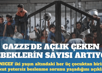 UNICEF: Gazze’de açlık çeken bebeklerin oranı ikiye katlandı