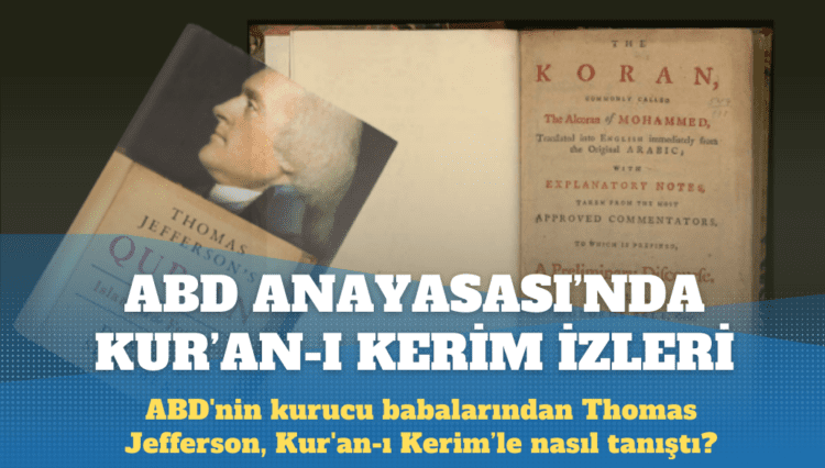 ABD Anayasası’nda Kur’an izleri