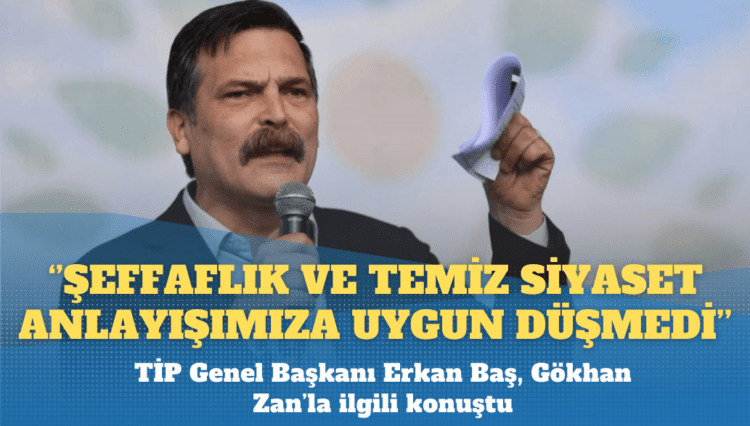Erkan Baş: Temiz siyaset anlayışımıza uygun düşmedi