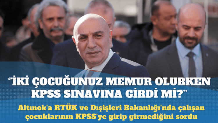 Yavaş’tan Altınok’a: Çocuklarınız memur olurken KPSS sınavına girdiler mi?