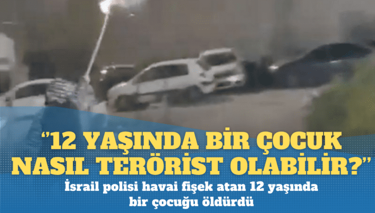 İsrail polisi havai fişek atan 12 yaşında bir çocuğu öldürdü
