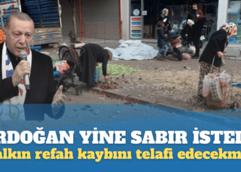 Erdoğan, seçmenden yine sabır istedi: Halkın refah kaybını telafi edecekmiş!
