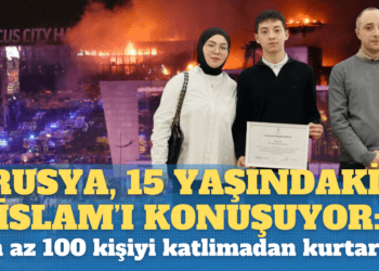 Rusya, 15 yaşındaki İslam’ı konuşuyor: En az 100 kişiyi katliamdan kurtardı