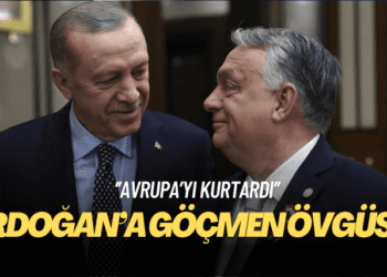 Orban’dan Erdoğan’a göçmen övgüsü: Avrupa’yı kurtardı
