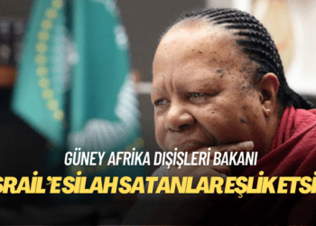 Güney Afrika Dışişleri Bakanı: İsrail’e silah veren ülkeler Gazze’ye giren kamyonlara eşlik etsin, İsrail onları vurmaz