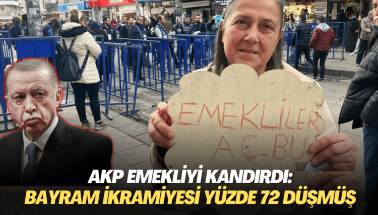 AKP emekliyi kandırdı: Bayram ikramiyesi yüzde 72 düşmüş