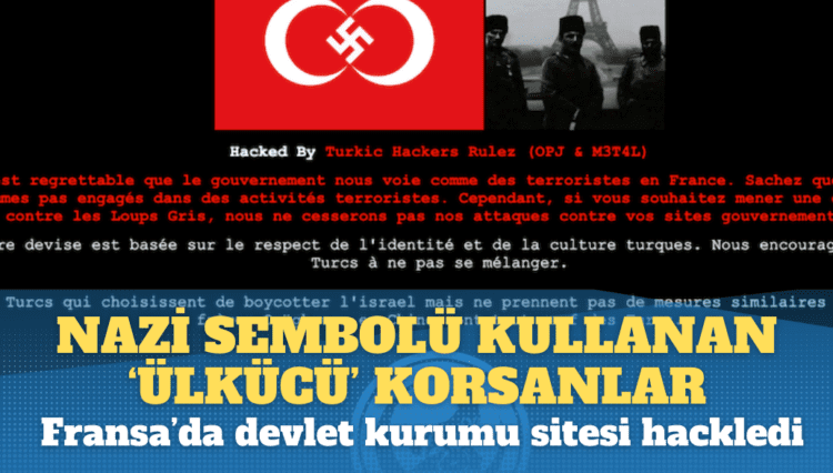 Nazi sembolü kullanan ‘Ülkücü’ korsanlar, Fransa’da devlet kurumu sitesi hackledi