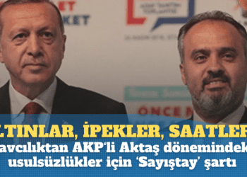 Altınlar, ipek kumaşlar, saatler… Savcılıktan AKP’li Aktaş dönemindeki usulsüzlükler için ‘Sayıştay’ şartı