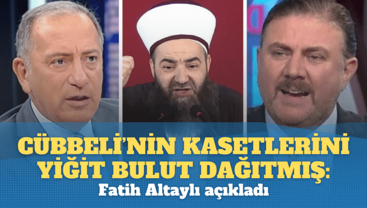 Cübbeli’nin kasetlerini Yiğit Bulut dağıtmış: Fatih Altaylı görüntüleri ortalıkta dolaştırdığını açıkladı