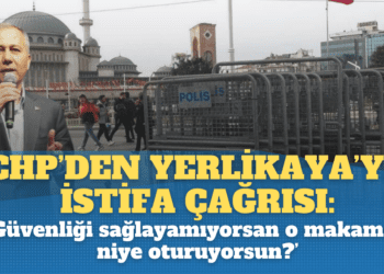 CHP, Yerlikaya’ya istifaya çağırdı: ‘Güvenliği sağlayamıyorsan o makamda niye oturuyorsun?’