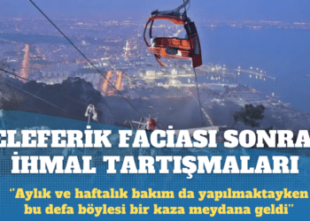 Antalya’daki teleferik faciası sonrası ihmal tartışmaları