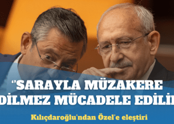 Kılıçdaroğlu Özel’i açıktan eleştirdi: Sarayla müzakere edilmez mücadele edilir