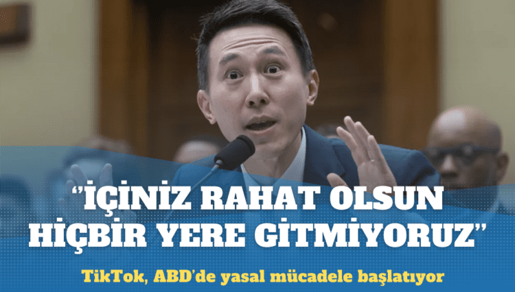 TikTok CEO’su: İçiniz rahat olsun, hiçbir yere gitmiyoruz