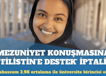3,98 ortalamalı üniversite birincisinin mezuniyet konuşmasına Filistin’e destek iptali