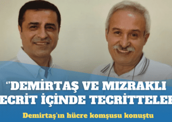 Selahattin Demirtaş’ın hücre komşusu konuştu: Onlar hapis içinde hapisteler