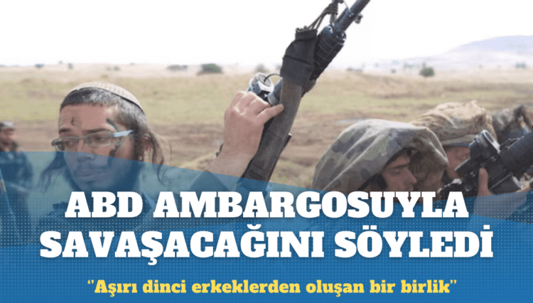 Netanyahu, İsrail Ordusuna yönelik herhangi bir ABD ambargosuyla savaşacağını söyledi