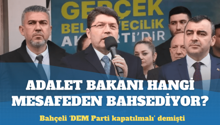 Bahçeli’nin ‘DEM Parti kapatılmalı’ çağrısına adalet bakanından destek