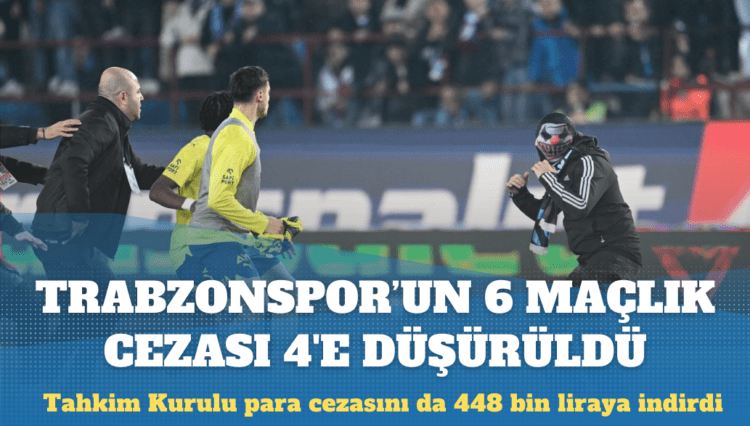 Trabzonspor’un cezasında indirime gidildi