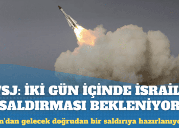 WSJ: İran’ın iki gün içinde İsrail’e saldırması bekleniyor