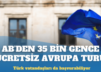 AB’den 35 bin gence ücretsiz Avrupa turu: Türk vatandaşlarının da başvurabileceği programın şartları neler?