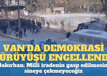 Van’da ‘Demokrasi yürüyüşü’ engellendi: Tuncer Bakırhan; Milli iradenin gasp edilmesini sineye çekmeyeceğiz