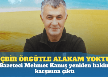‘Hiçbir örgütle ilgim ve alakam yoktur’: Gazeteci Mehmet Kamış yeniden hakim karşısına çıktı
