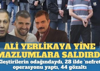 Ali Yerlikaya yine mazlumlara saldırdı: Eleştirilerin odağındaydı, 28 ilde ‘nefret’ operasyonu yaptı, 44 gözaltı