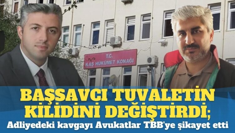 Başsavcı tuvaletin kilidini değiştirdi; Avukatlar TBB’ye şikayet etti