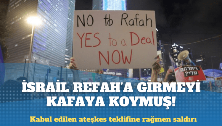 İsrail Refah saldırısına başladı: Hamas’ın kabul ettiği ateşkesin şartları neler?