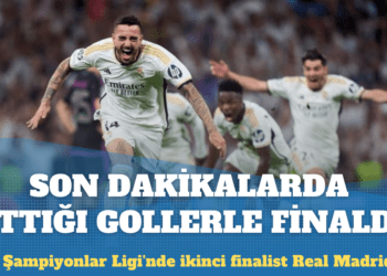 Şampiyonlar Ligi’nde Real Madrid son dakikalarda attığı gollerle finalde