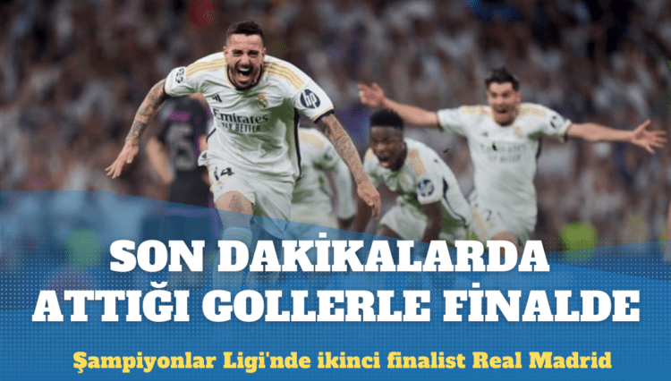 Şampiyonlar Ligi’nde Real Madrid son dakikalarda attığı gollerle finalde
