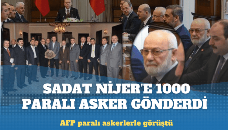 AFP’den SADAT iddiası: Nijer’e bin paralı asker gönderildi