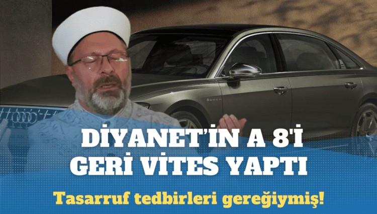 Diyanet, Audi A8’i geri verdi
