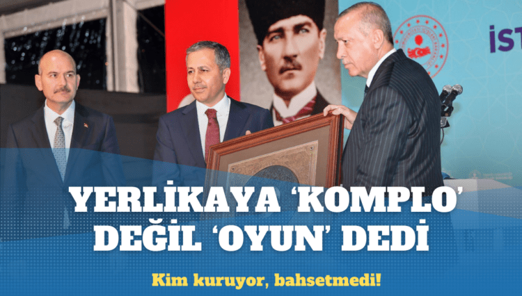 İçişleri Bakanı Yerlikaya: Kimler hükümetimize ‘oyun kurma’ya çalışıyorsa yerle bir edeceğiz