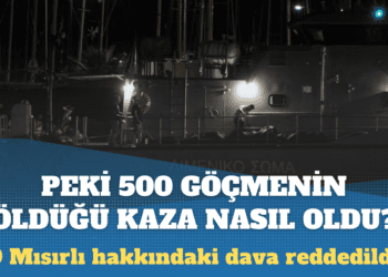 500 kişinin öldüğü gemi kazası: Yunanistan, suçlanan 9 Mısırlı hakkındaki davayı reddetti