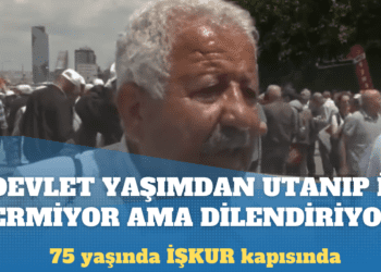 75 yaşında İŞKUR kapısında: Devlet yaşımdan utanıyor iş vermiyor ama dilenmeye mecbur bırakıyor