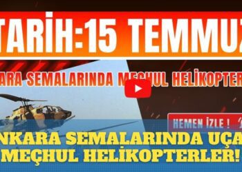 Ankara semalarında uçan meçhul helikopterler!