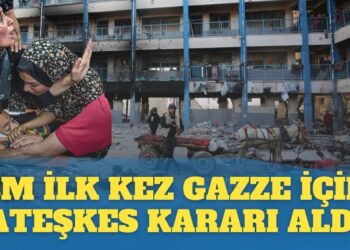 BM ilk kez Gazze için ateşkes kararı aldı