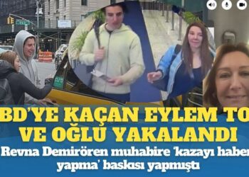 ABD’ye kaçan Eylem Tok ve oğlu yakalandı