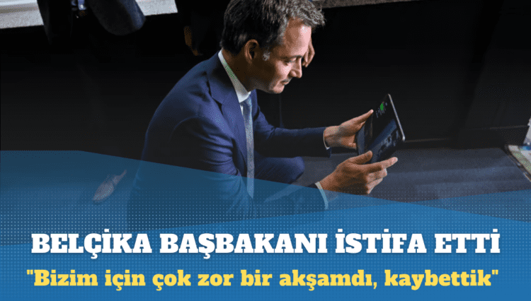 Belçika Başbakanı De Croo, AP seçimlerinde aldığı yenilgi sonrası istifasını açıkladı