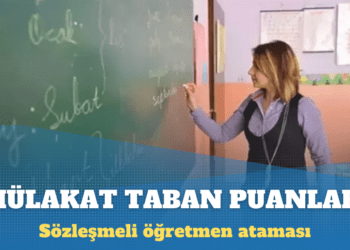 Öğretmenler için mülakat taban puanları açıklandı