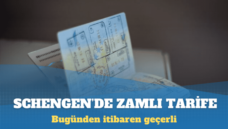 Schengen vizesinde zamlı tarife