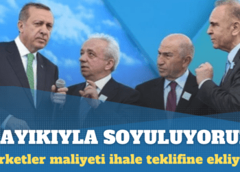 Layıkıyla soyuluyoruz: Şirketler maliyeti ihale teklifine ekliyor
