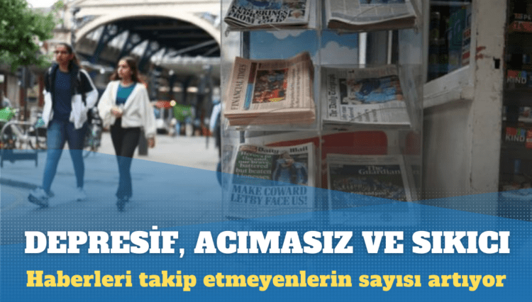 Oxford Üniversitesi Reuters Enstitüsü 2024 Dijital Haber Raporu: Haberleri takip etmeyenlerin sayısı artıyor