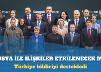 Türkiye bildiriyi destekledi: Rusya ile ilişkiler etkilenecek mi?