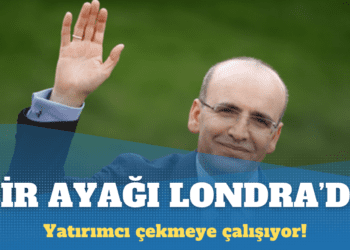 Şimşek yatırımcı toplantıları için Londra’ya gitti